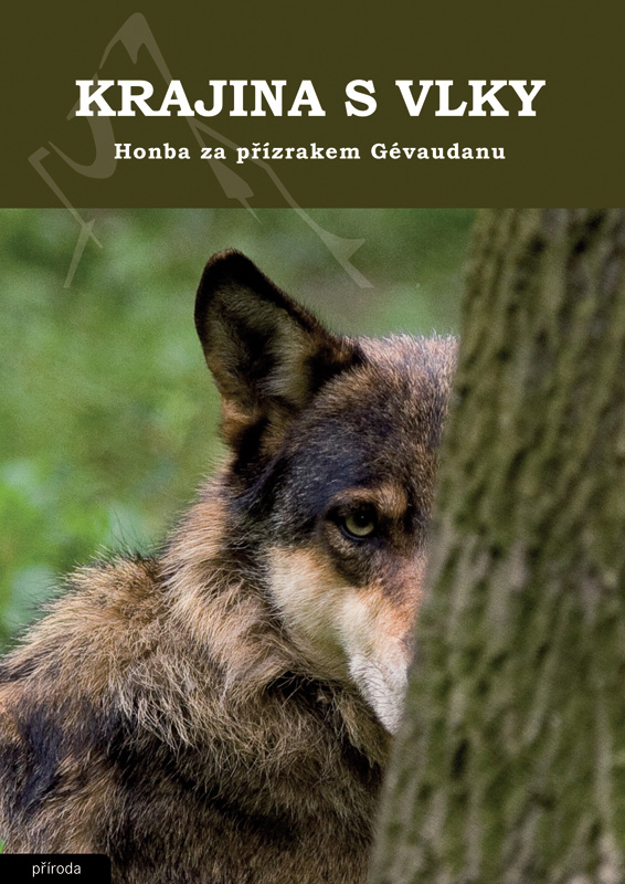 Obálka knihy Krajina s vlky - Honba za přízrakem Gévaundanu